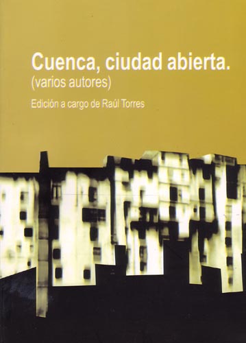 Cuenca, Ciudad Abierta.
