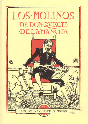 Los Molinos de Don Quixote de la Mancha.