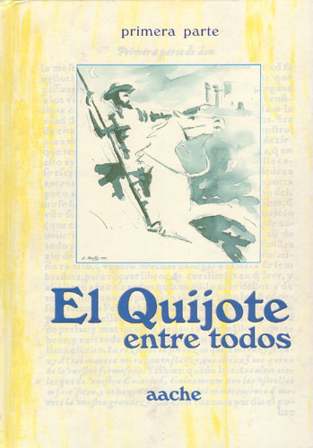 El Quijote entre todos. (I parte).