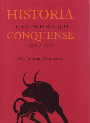 Historia de la Tauromaquia conquense.